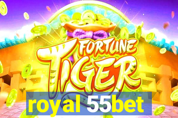 royal 55bet